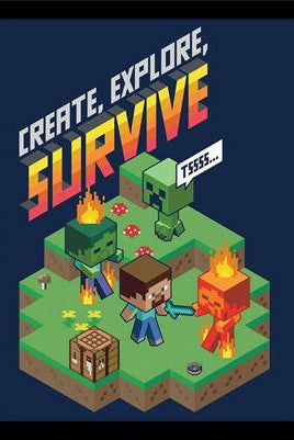 Minecraft (Create, Explore, Survive)