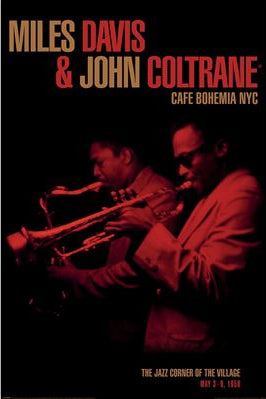 Miles Davis and John Coltrane (cafe Bohemia) Poster