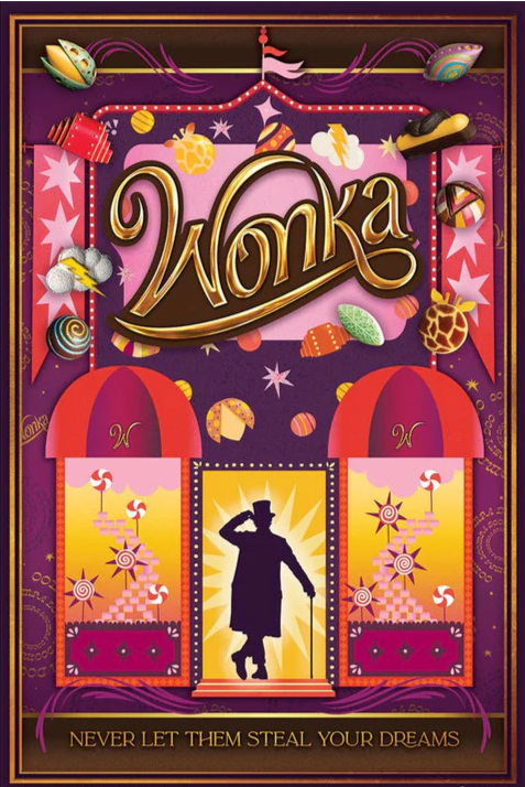 Wonka (Never Let Them Steal Your Dreams)