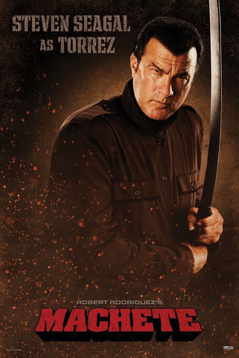 Machete Torrez / Steven Seagal Poster