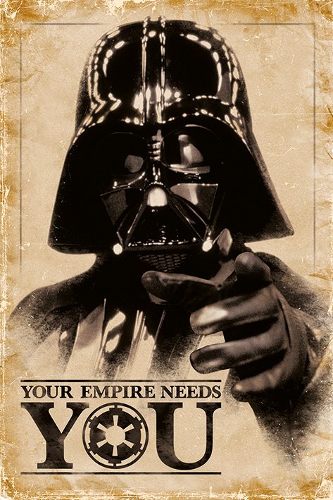Star Wars (Your Empire Needs You) Poster