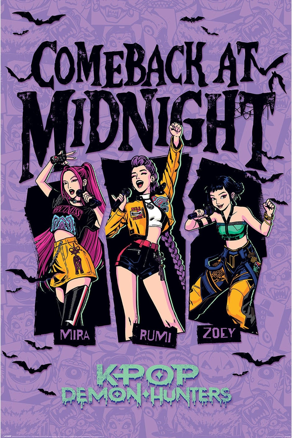 K POP DEMON HUNTERS (COME BACK AT MIDNIGHT) POSTER