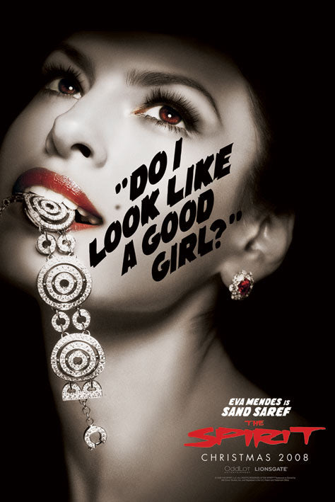 The Spirit -Do I look Like A Good Girl – Eva Mendes Poster