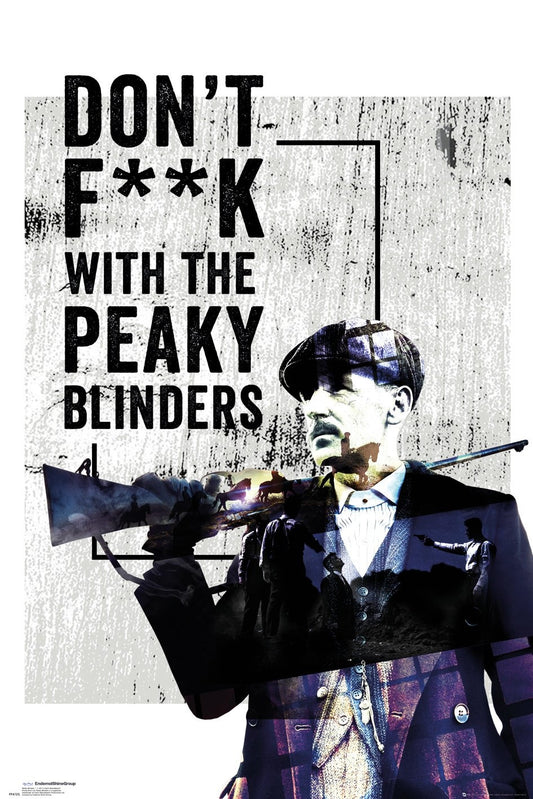 Peaky Blinders (Don't F**k With) Poster