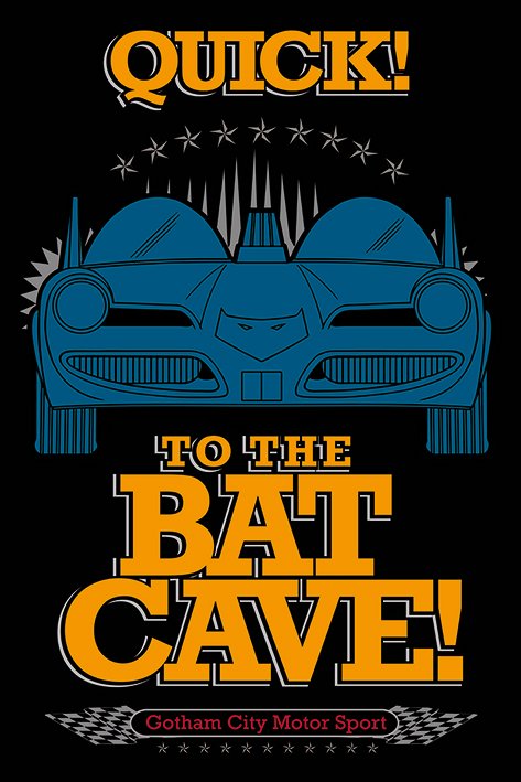 Batman (To The Bat Cave) Poster